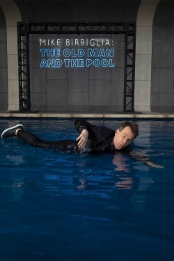 Watch Free Mike Birbiglia: The Old Man and the Pool HD Online on SFlix