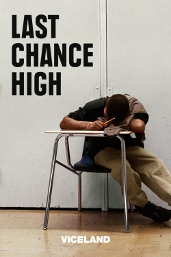 Watch Free Last Chance High HD Online on SFlix