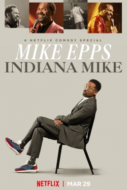 Watch Free Mike Epps: Indiana Mike HD Online on SFlix