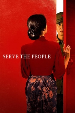 Watch Free Serve the People HD Online on SFlix