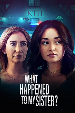 Watch Free What Happened to My Sister HD Online on SFlix