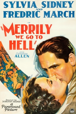 Watch Free Merrily We Go to Hell HD Online on SFlix