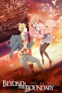 Watch Free Beyond the Boundary: I'll Be Here - Past HD Online on SFlix