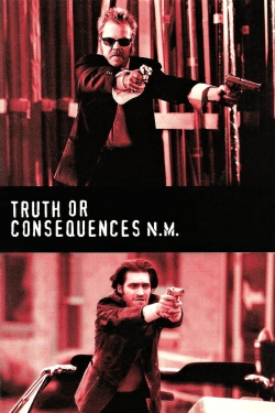 Watch Free Truth or Consequences, N.M. HD Online on SFlix