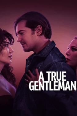 Watch Free A True Gentleman HD Online on SFlix