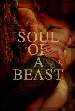 Watch Free Soul of a Beast HD Online on SFlix