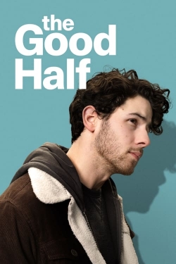 Watch Free The Good Half HD Online on SFlix