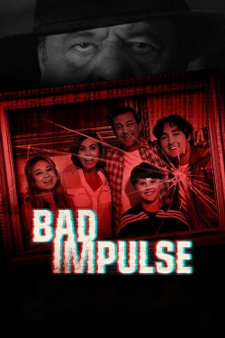 Watch Free Bad Impulse HD Online on SFlix