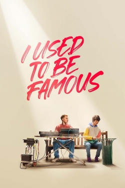 Watch Free I Used to Be Famous HD Online on SFlix