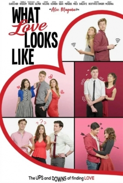 Watch Free What Love Looks Like HD Online on SFlix