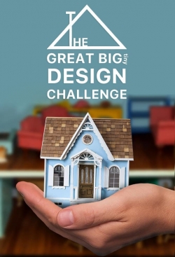 Watch Free The Great Big Tiny Design Challenge HD Online on SFlix