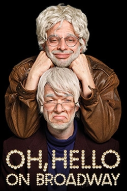 Watch Free Oh, Hello: On Broadway HD Online on SFlix