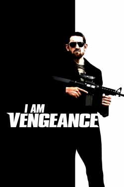 Watch Free I am Vengeance HD Online on SFlix