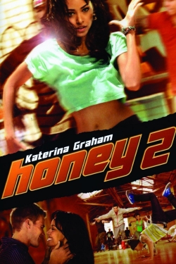 Watch Free Honey 2 HD Online on SFlix