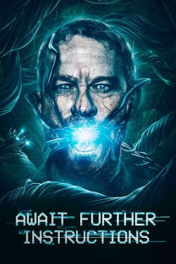 Watch Free Await Further Instructions HD Online on SFlix