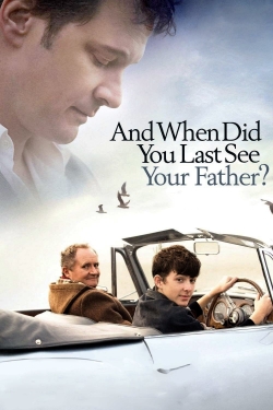 Watch Free When Did You Last See Your Father? HD Online on SFlix