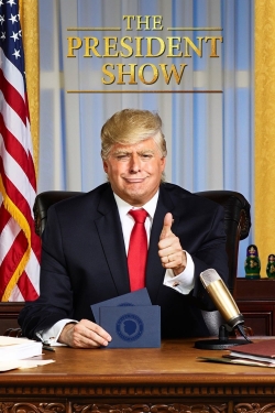 Watch Free The President Show HD Online on SFlix