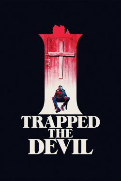 Watch Free I Trapped the Devil HD Online on SFlix