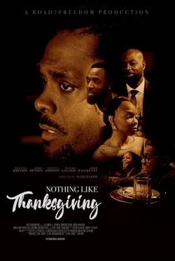 Watch Free Nothing Like Thanksgiving HD Online on SFlix