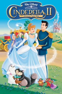 Watch Free Cinderella II: Dreams Come True HD Online on SFlix