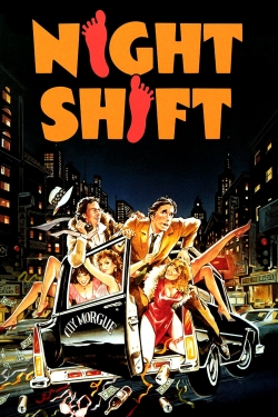 Watch Free Night Shift HD Online on SFlix