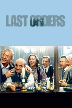 Watch Free Last Orders HD Online on SFlix