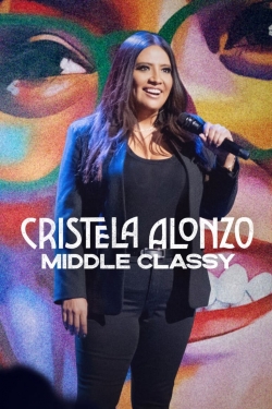 Watch Free Cristela Alonzo: Middle Classy HD Online on SFlix