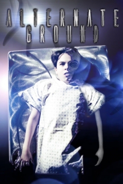 Watch Free Alternate Ground HD Online on SFlix