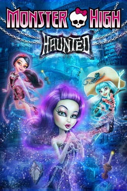 Watch Free Monster High: Haunted HD Online on SFlix