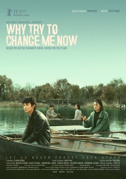 Watch Free Why Try to Change Me Now HD Online on SFlix