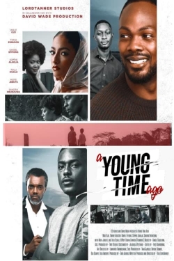 Watch Free A Young Time Ago HD Online on SFlix