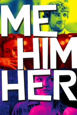 Watch Free Me Him Her HD Online on SFlix