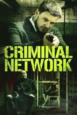 Watch Free Criminal Network HD Online on SFlix