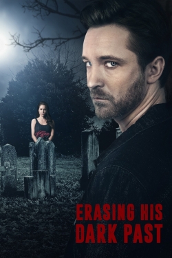 Watch Free Erasing His Dark Past HD Online on SFlix