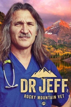 Watch Free Dr. Jeff: Rocky Mountain Vet HD Online on SFlix