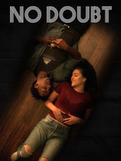 Watch Free No Doubt HD Online on SFlix