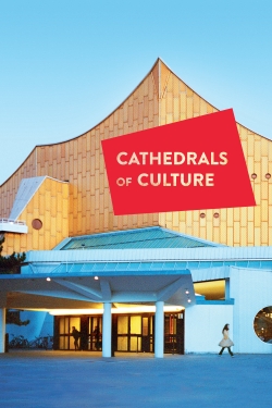 Watch Free Cathedrals of Culture HD Online on SFlix