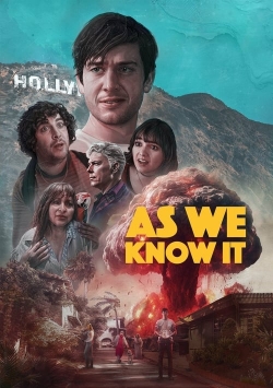 Watch Free As We Know It HD Online on SFlix