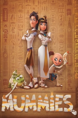 Watch Free Mummies HD Online on SFlix