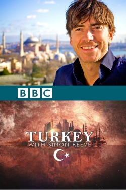 Watch Free Turkey with Simon Reeve HD Online on SFlix