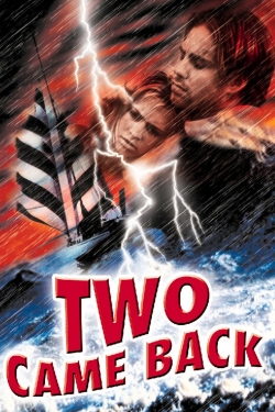 Watch Free Two Came Back HD Online on SFlix