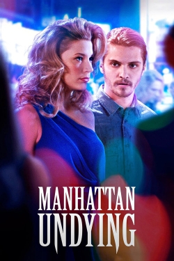 Watch Free Manhattan Undying HD Online on SFlix