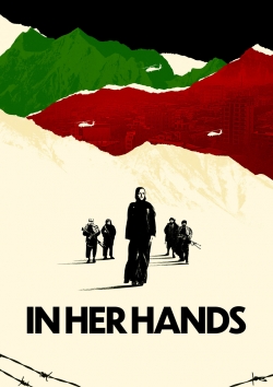 Watch Free In Her Hands HD Online on SFlix