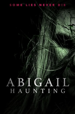 Watch Free Abigail Haunting HD Online on SFlix