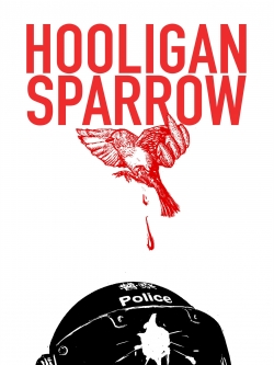 Watch Free Hooligan Sparrow HD Online on SFlix