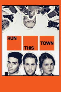 Watch Free Run This Town HD Online on SFlix