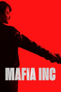 Watch Free Mafia Inc. HD Online on SFlix