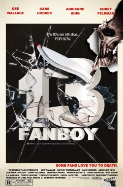 Watch Free 13 Fanboy HD Online on SFlix