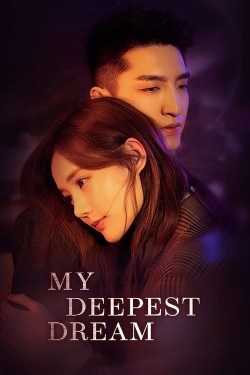 Watch Free My Deepest Dream HD Online on SFlix