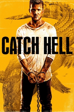 Watch Free Catch Hell HD Online on SFlix